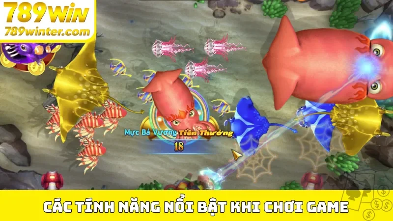 Các tính năng nổi bật khi chơi game