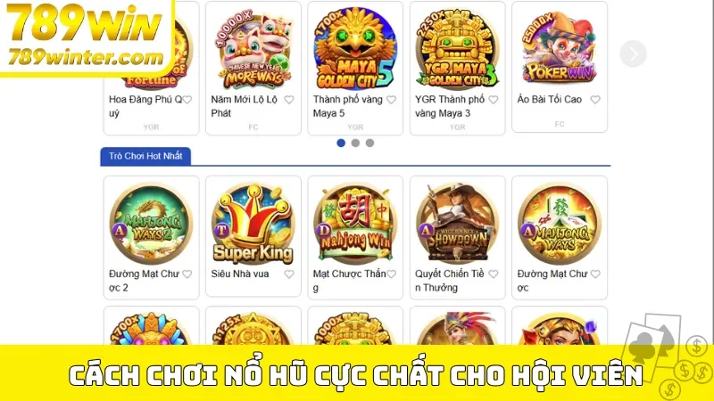 Cách chơi nổ hũ cực chất cho hội viên